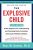 The Explosive Child ? Dr Ross Greene